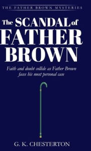 Title: The Scandal of Father Brown, Author: G. K. Chesterton