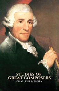 Title: Studies of Great Composers, Author: Charles H H Parry