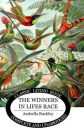 The Winners in Lifes Race
