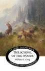 The School of the Woods