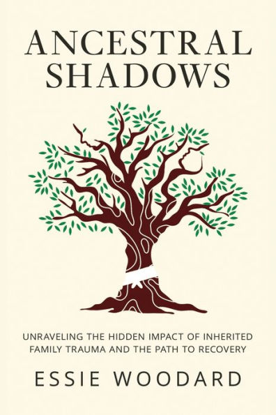 Ancestral Shadows: Unraveling the Hidden Impact of Inherited Family Trauma and Path to Recovery