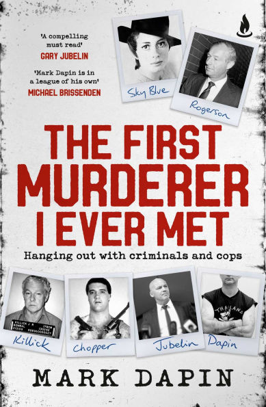 The First Murderer I Ever Met: Hanging out with criminals and cops