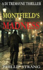 Montfield's Madness