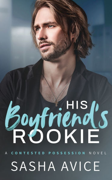 His Boyfriend's Rookie