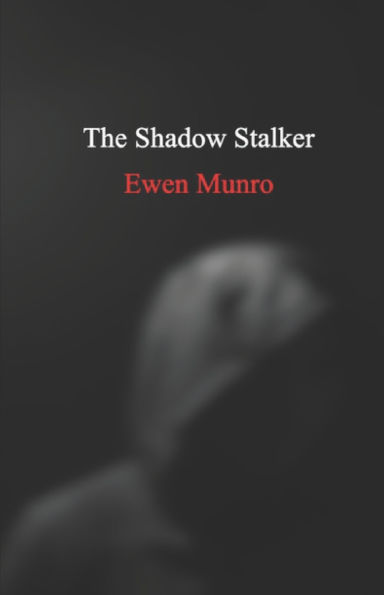 The Shadow Stalker
