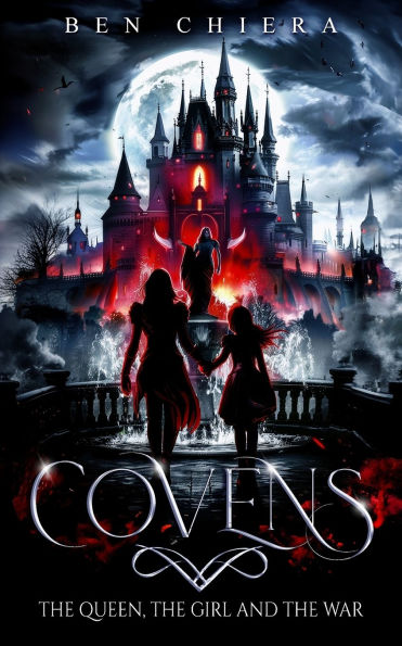 Covens: The Queen, the Girl and the War
