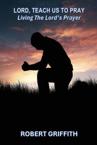 Pdf text books download Lord, Teach Us to Pray English version 9781763550483