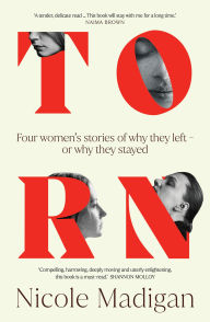Public domain epub downloads on google books Torn: Four Women's Stories of Why They Left - or Why They Stayed (English Edition) 9781763550667 PDB iBook PDF