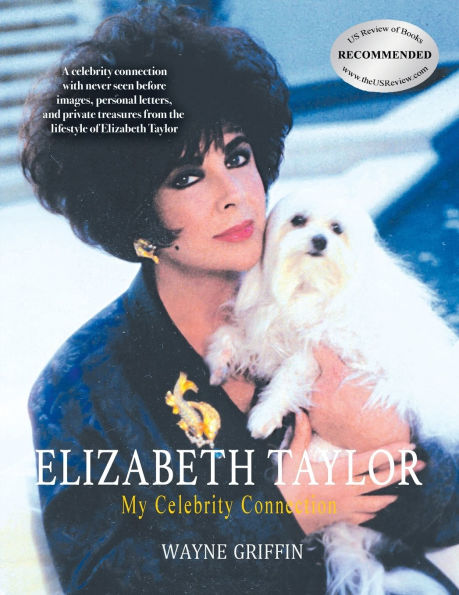 Elizabeth Taylor: My Celebrity Connection