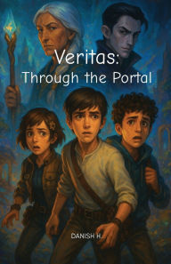 Title: Veritas: Through the Portal: Through the Portal, Author: Danish H