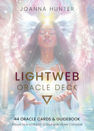 Title: LightWeb Oracle Deck: Soul Technology (44 Full-Color Cards and 140-Page Full-Color Guidebook), Author: Joanna Hunter