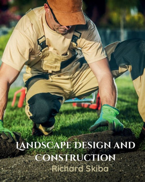 Landscape Design and Construction