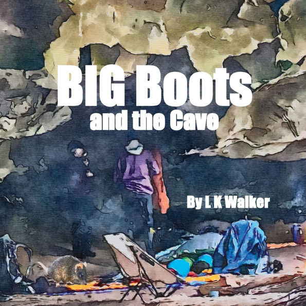 Big Boots and the Cave