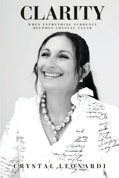 Clarity: When Everything Suddenly Becomes Crystal Clear