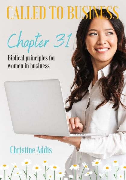 Chapter 31 - Called to Business