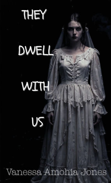 They Dwell With Us