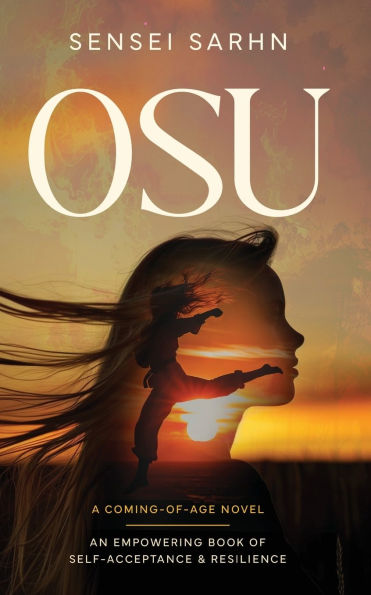 Osu: A Coming of Age Novel - An Empowering Book Self-Acceptance and Resilience