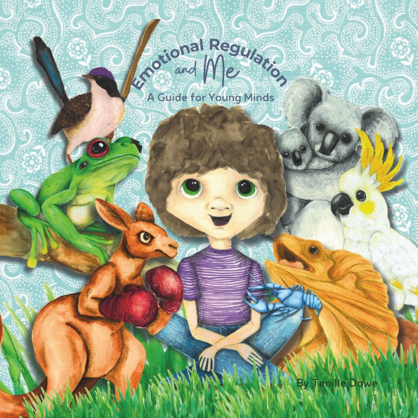 Emotional Regulation and Me: A Guide for Young Minds