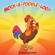 Title: Mock-a-Poodle-Loo!, Author: Suzi Spinelli