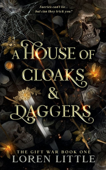 A House of Cloaks & Daggers: The Gift War: Book One