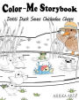 Color-Me Storybook Dotti Duck Saves Chickadee Chops: A fun Color-and-Read Storybook for Kids