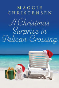 Search downloadable books A Christmas Surprise in Pelican Crossing iBook CHM in English 9781763667730