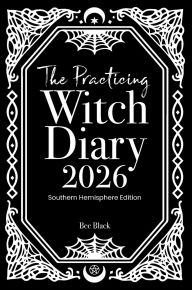 Free books for kindle fire download The Practicing Witch Diary 2026 - Southern Hemisphere