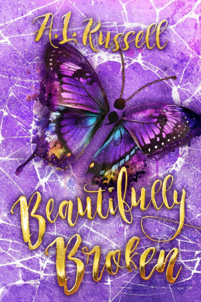 Beautifully Broken: Book Three