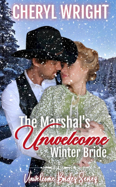 The Marshal's Unwelcome Winter Bride