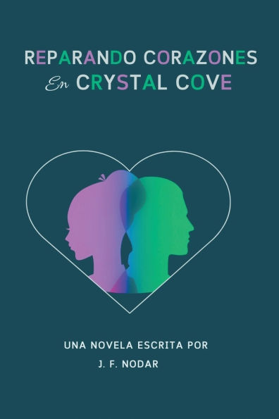 Reparando Corazones en Crystal Cove