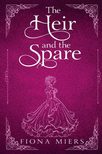 The Heir and the Spare: Four Steamy Regency Romance Novels