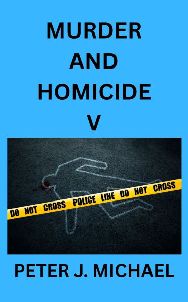 Murder and Homicide V