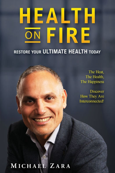 Health on Fire: Restore Your Ultimate Health Today
