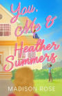 You, Me & Heather Summers
