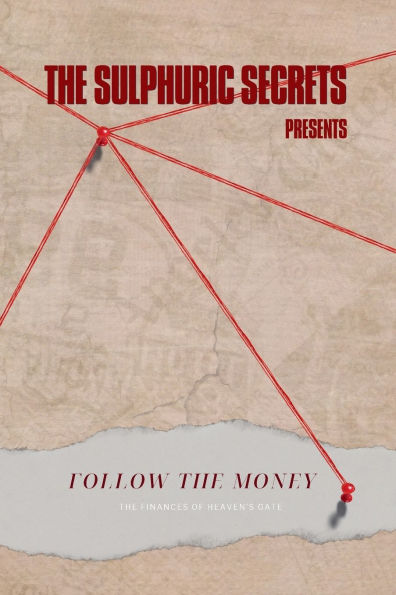 Follow The Money: The Finances of Heaven's Gate