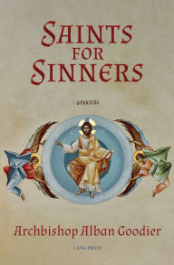 Title: Saints for Sinners, Author: Alban Goodier