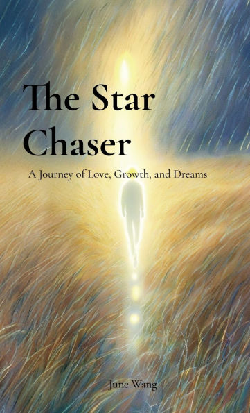 The Star Chaser: A Journey of Love, Growth, and Dreams