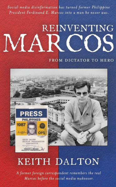 Reinventing Marcos: From Dictator to Hero