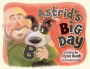 Astrid's Big Day
