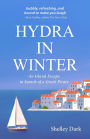 HYDRA IN WINTER: An Island Escape in Search of a Greek Pirate