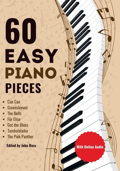 60 Easy Piano Pieces: For beginners, kids and adults