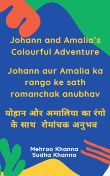 Johann and Amalia's Colourful Adventure