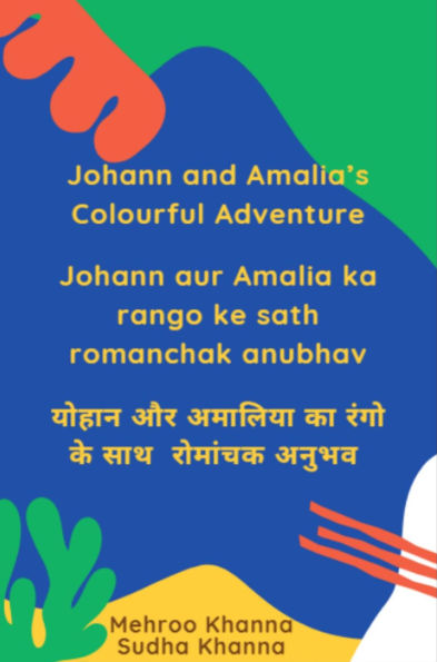 Johann and Amalia's Colourful Adventure
