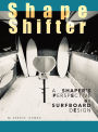 ShapeShifter: A Shaper's Perspective on Surfboard Design