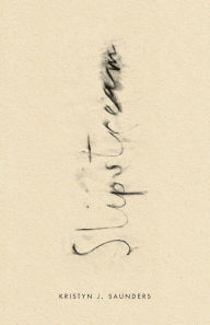 Title: Slipstream, Author: Kristyn J Saunders