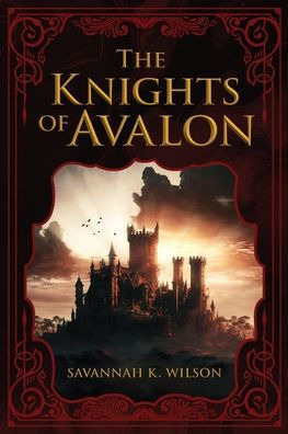 The Knights of Avalon