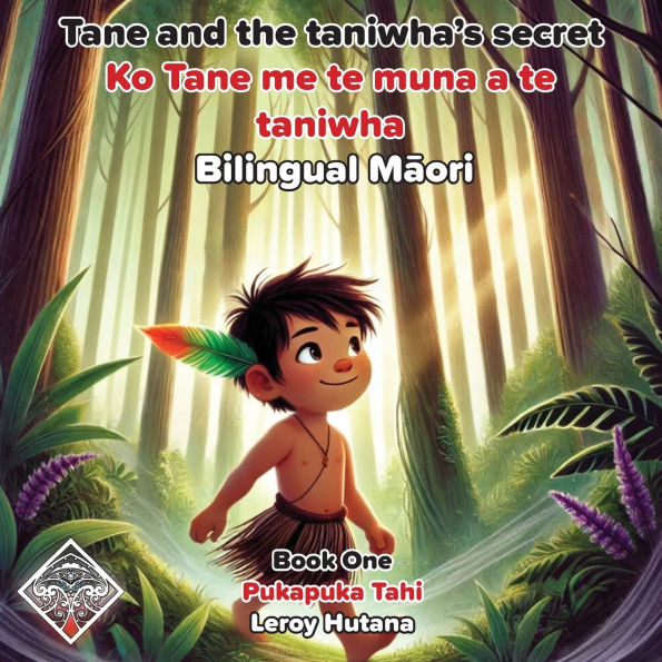 Tane and the Taniwha's secret - Bilingual Maori