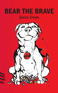Title: Bear the Brave, Author: Jenni Guse