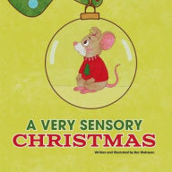 Title: A Very Sensory Christmas, Author: Bec Walraven