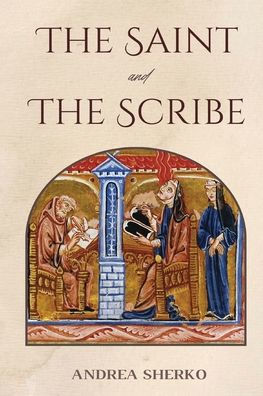 The Saint and the Scribe